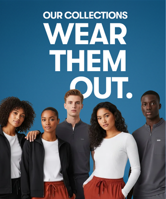 Our Collections. Wear Them Out.