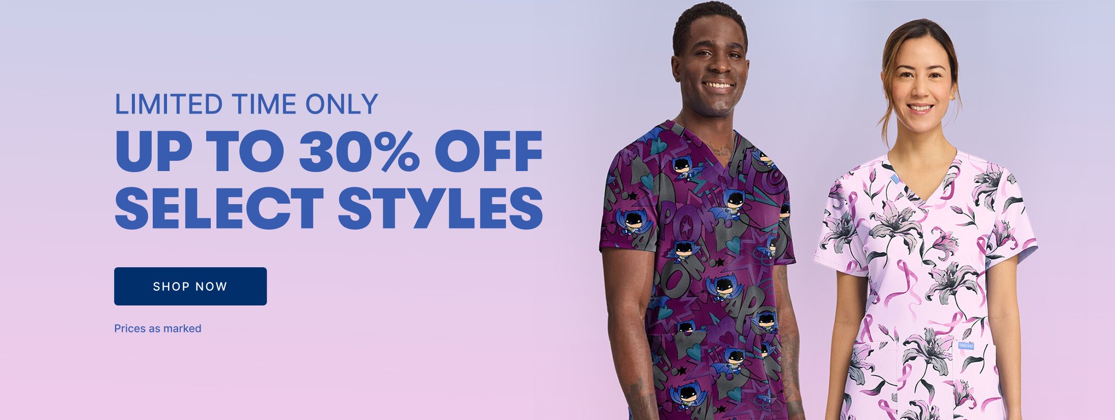 LIMITED TIME ONLY. UP TO 30% OFF SELECT STYLES. SHOP NOW. PRICES AS MARKED.