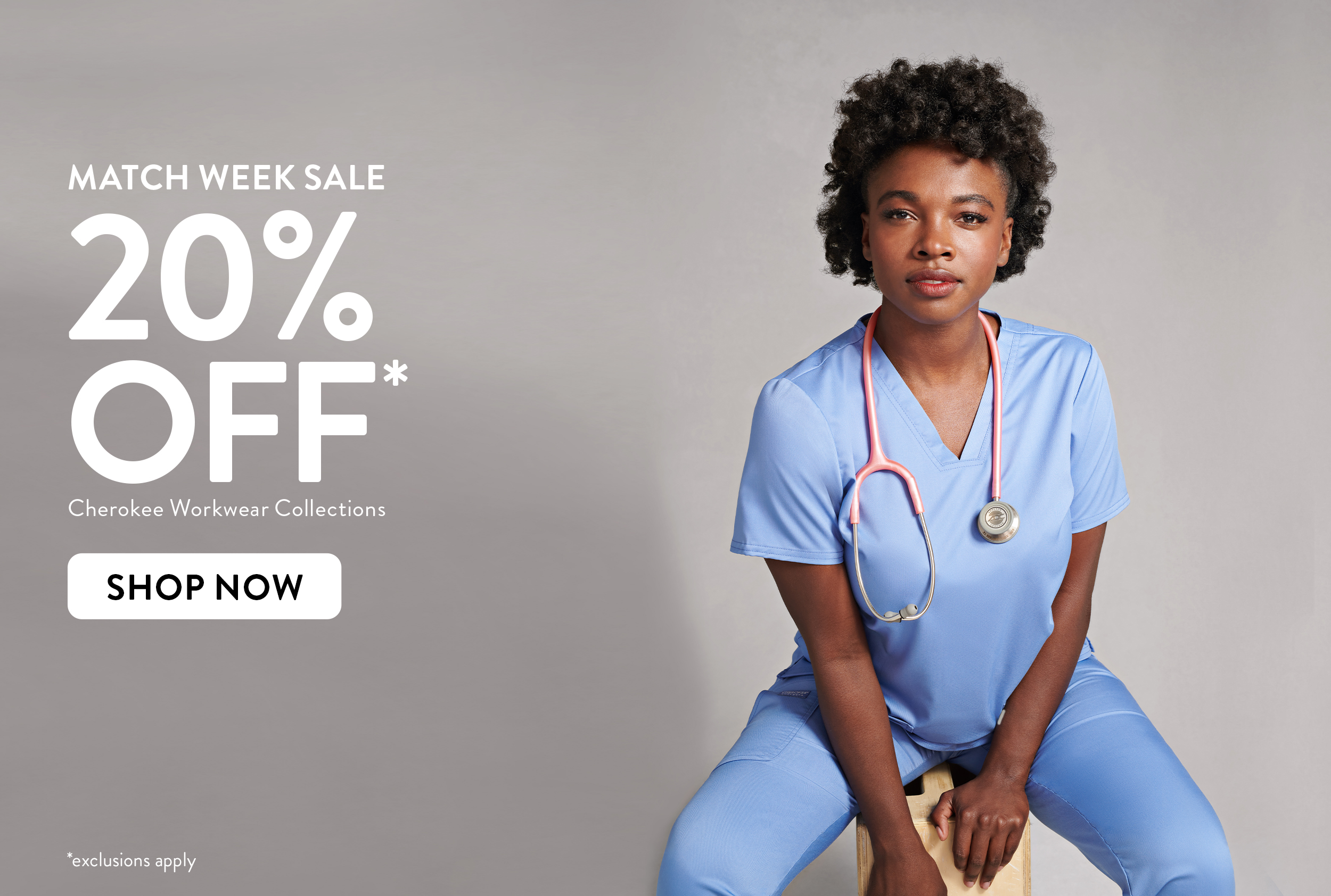 Cherokee Workwear Sale - 20% Off Select colors and styles.